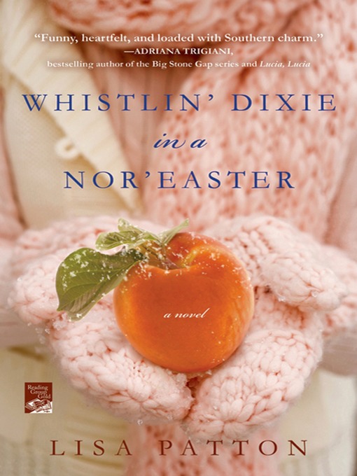 Title details for Whistlin' Dixie in a Nor'easter by Lisa Patton - Available
